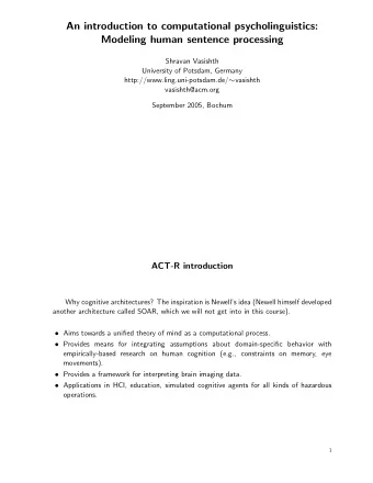 An introduction to computational psycholinguistics:  Modeling human sentence processing  Shravan