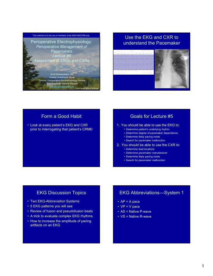 use the ekg and cxr to
