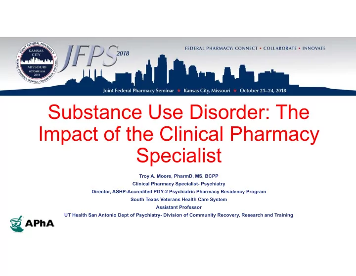 substance use disorder the impact of the clinical