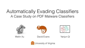 Automatically Evading Classifiers  A Case Study on PDF Malware Classifiers  Weilin Xu