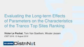 Evaluating the Long-term Effects  of Parameters on the Characteristics  of the Tranco Top Sites