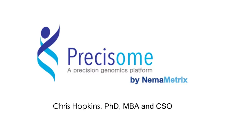 chris hopkins phd mba and cso patient variant drug