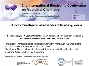 TLR4-mediated activation of monocytes by human  S1 -casein Thorsten Saenger 1, *, Stefan