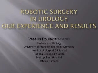 In 2000, the first application of robotic surgery in a case of   prostate cancer in the