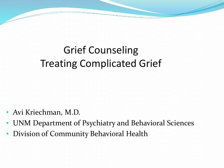 grief counseling treating complicated grief