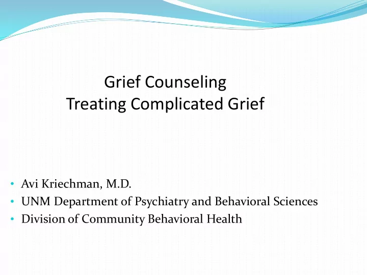 grief counseling treating complicated grief