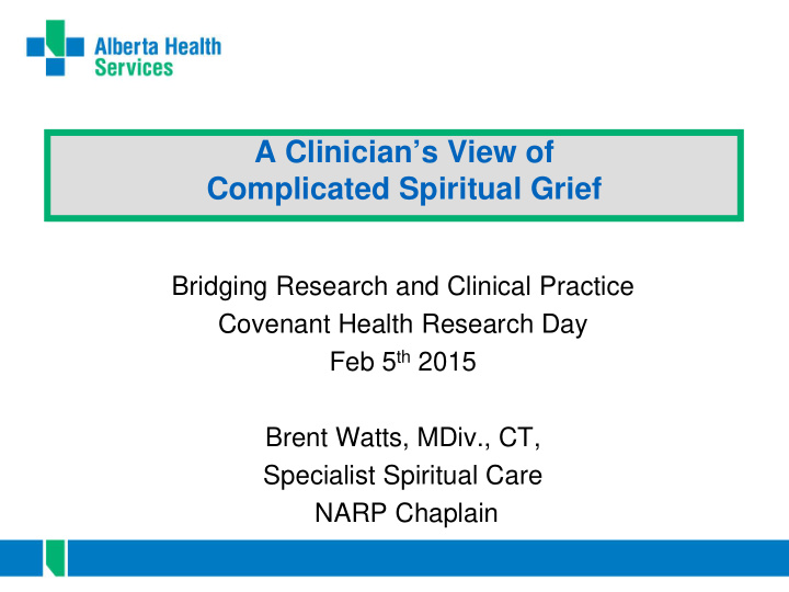 a clinician s view of complicated spiritual grief