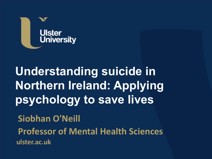 understanding suicide in northern ireland applying