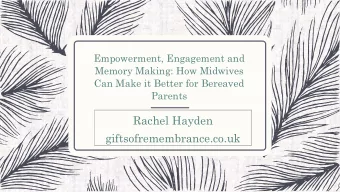 Rachel Hayden  giftsofremembrance.co.uk Todd Hochberg  Documentary bereavement photographer