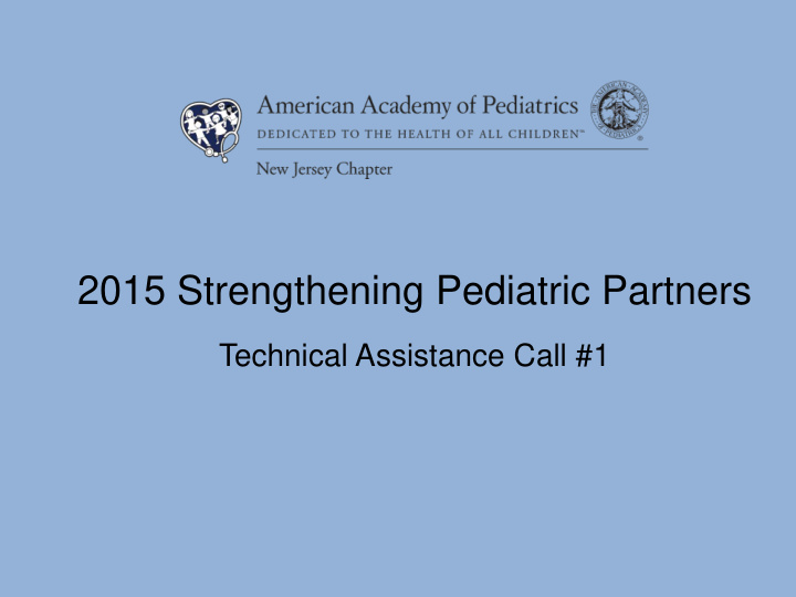 2015 strengthening pediatric partners