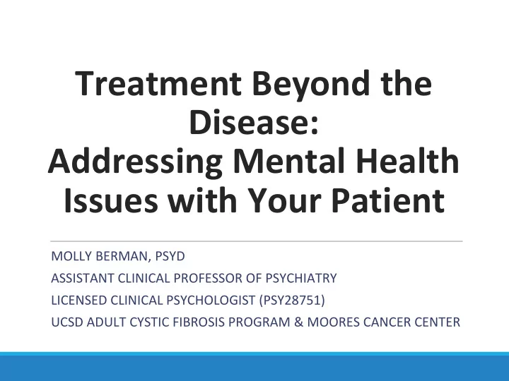 treatment beyond the disease addressing mental health