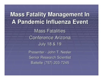 Mass Fatality Management In  Mass Fatality Management In  A Pandemic Influenza Event  A Pandemic