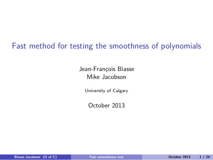 fast method for testing the smoothness of polynomials