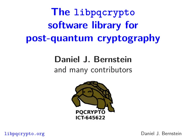 the libpqcrypto software library for post quantum
