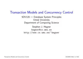 Transaction Models and Concurrency Control  5DV120  Database System Principles  Ume  a