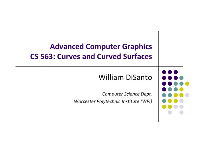 advanced computer graphics advanced computer graphics cs