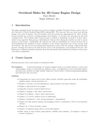 Overhead Slides for 3D Game Engine Design  Dave Eberly  Magic Software, Inc.  1  Introduction  The