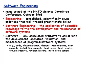 Software Engineering  name coined at the NATO Science Committee  Conference, October 1968