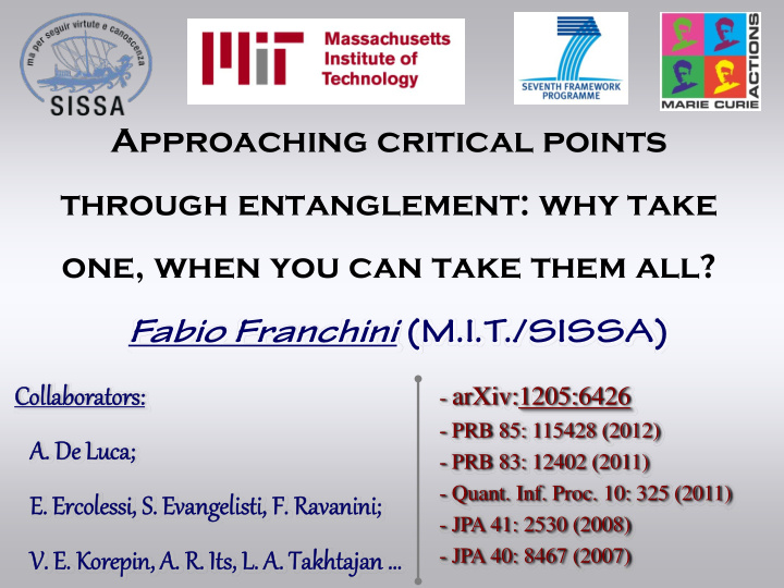approaching critical points through entanglement why take