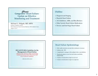 Chronic  Outline Congestive ^ Heart Failure:  Diagnosis and Staging  Update on Effective