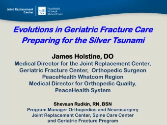 mi  Jam  ames  es Holst  stine  ine,  , DO  DO  Medical Director for the Joint Replacement Center,