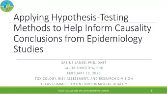 Applying Hypothesis-Testing  Methods to Help Inform Causality  Conclusions from Epidemiology