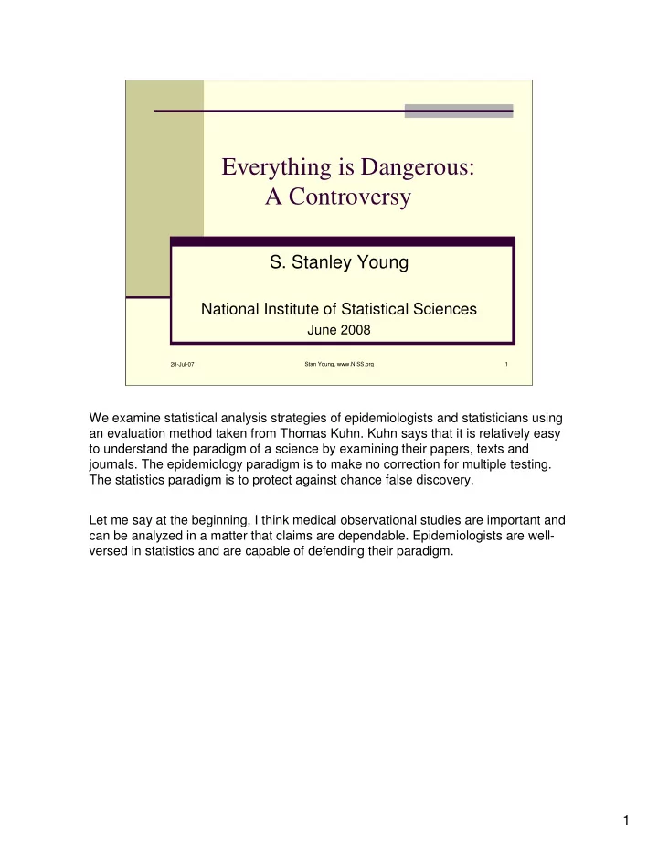 everything is dangerous a controversy