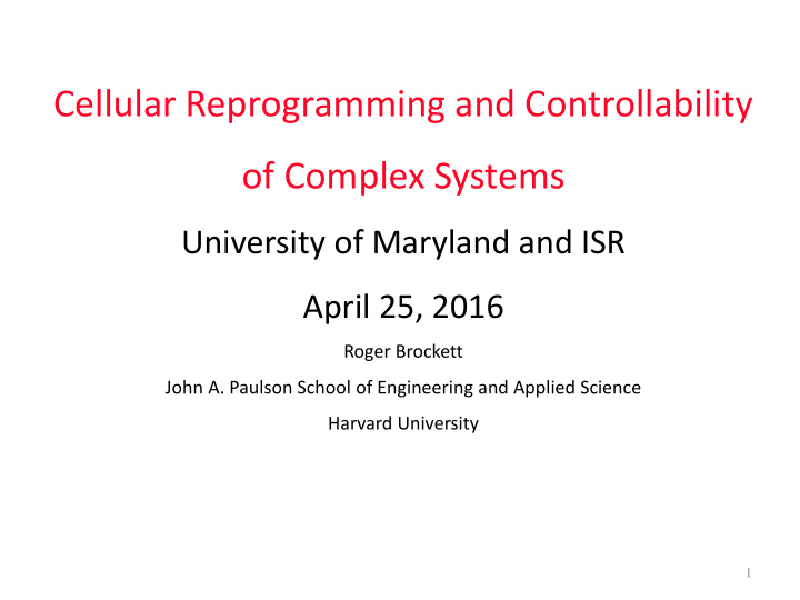 cellular reprogramming and controllability of complex