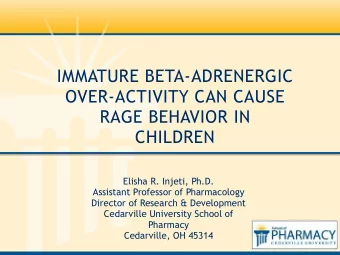 IMMATURE BETA-ADRENERGIC  OVER-ACTIVITY CAN CAUSE RAGE BEHAVIOR IN   CHILDREN  Elisha R.