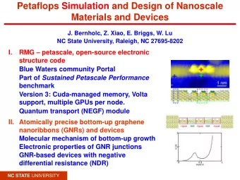 Petaflops Simulation and Design of Nanoscale  Materials and Devices  J. Bernholc, Z. Xiao, E.