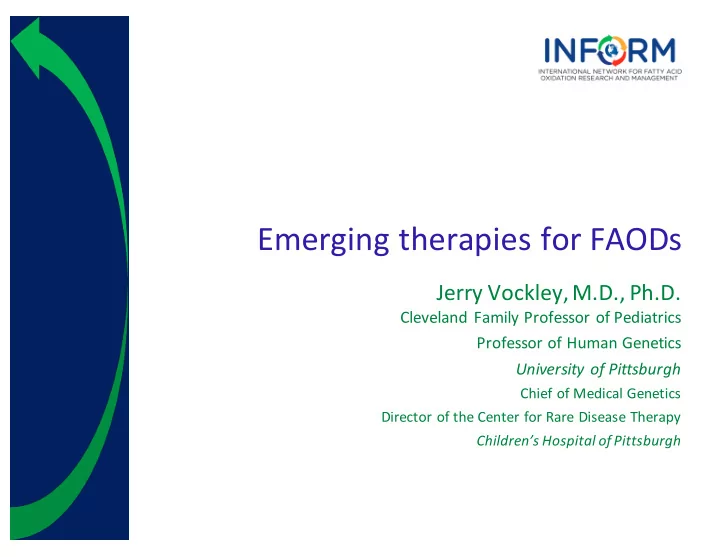 emerging therapies for faods