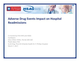 Adverse Drug Events Impact on Hospital Readmissions Co  hosted by FHA HIIN and HSAG