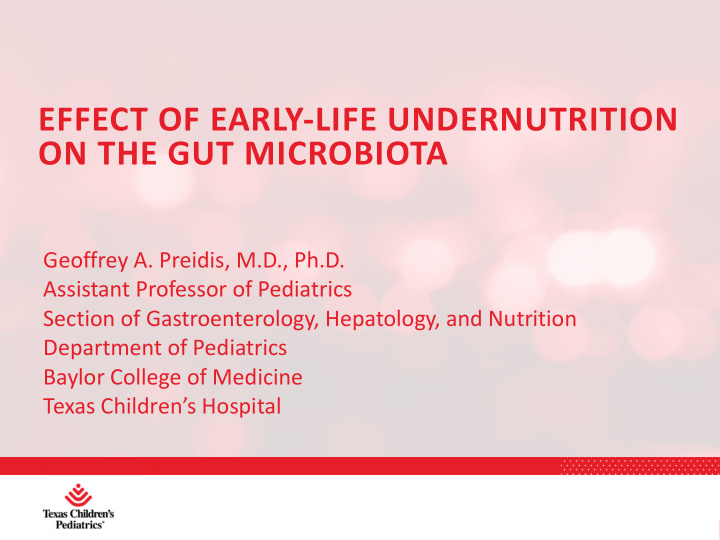 effect of early life undernutrition on the gut microbiota