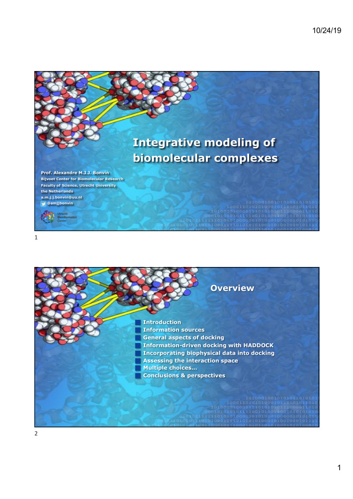 integrative modeling of biomolecular complexes