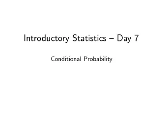 Introductory Statistics  Day 7  Conditional Probability  Activity 1: Risk Assessment In the book