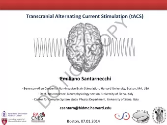 DO NOT COPY  Transcranial Alternating Current Stimulation (tACS)  Emiliano Santarnecchi  -