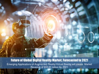 Future of Global Digital Reality Market, Forecasted to 2021  Emerging Applications of Augmented