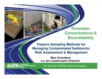 Porewater  Concentrations &amp;  Bioavailability  Bioavailability  Passive Sampling Methods for