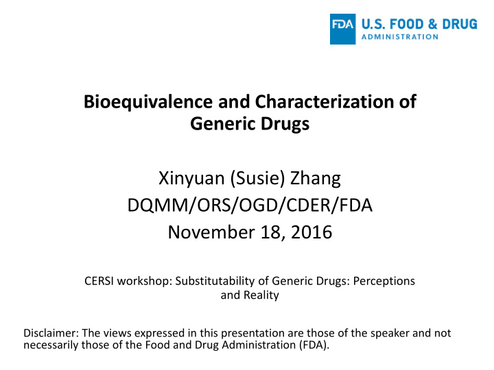 bioequivalence and characterization of generic drugs