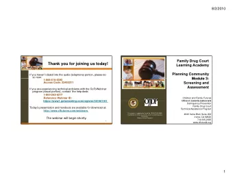 Thank you for joining us today!  Learning Academy  Planning Community  If you havent dialed into