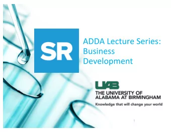 ADDA Lecture Series:  Business  Development  |  Business Development:  A Bit of a Black Box