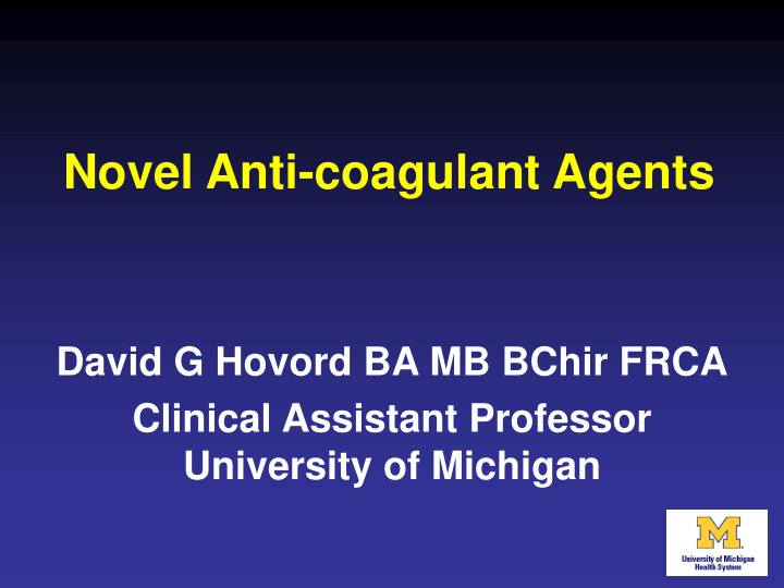 novel anti coagulant agents