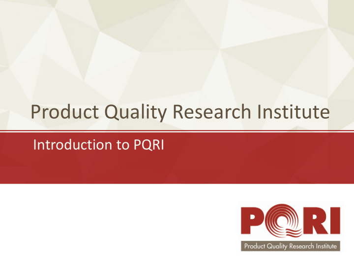 product quality research institute