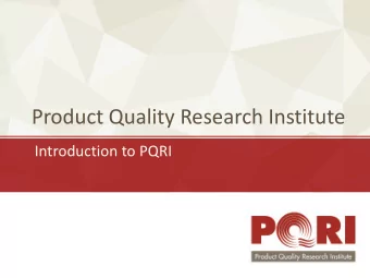 Product Quality Research Institute  Introduction to PQRI  Global Reach  Industry, government, and