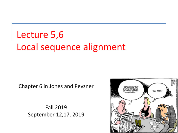 lecture 5 6 local sequence alignment