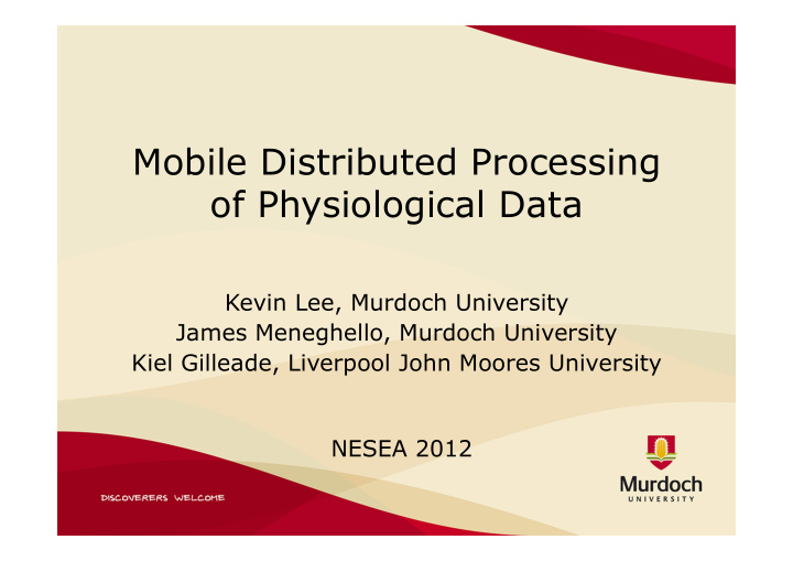 mobile distributed processing of physiological data