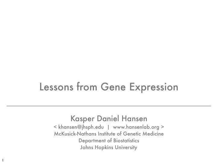 lessons from gene expression