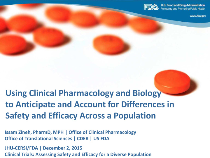 using clinical pharmacology and biology to anticipate and