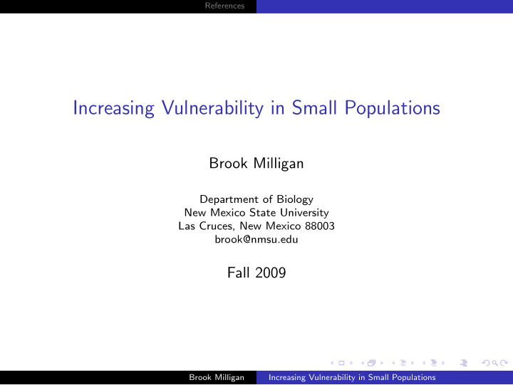 increasing vulnerability in small populations
