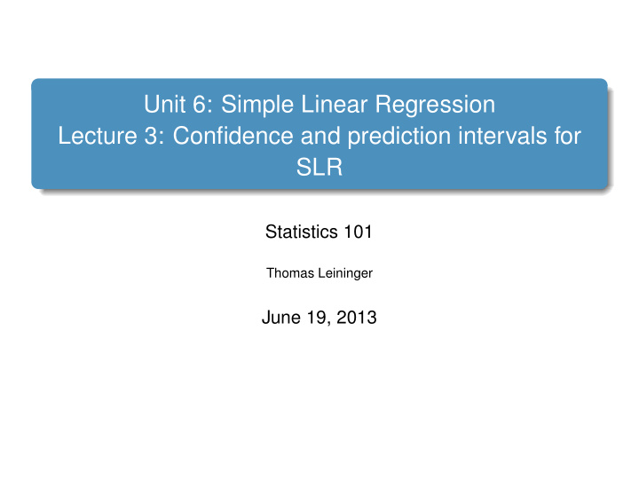 unit 6 simple linear regression lecture 3 confidence and